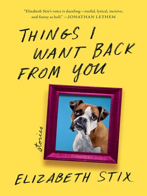 cover image of Things I Want Back From You